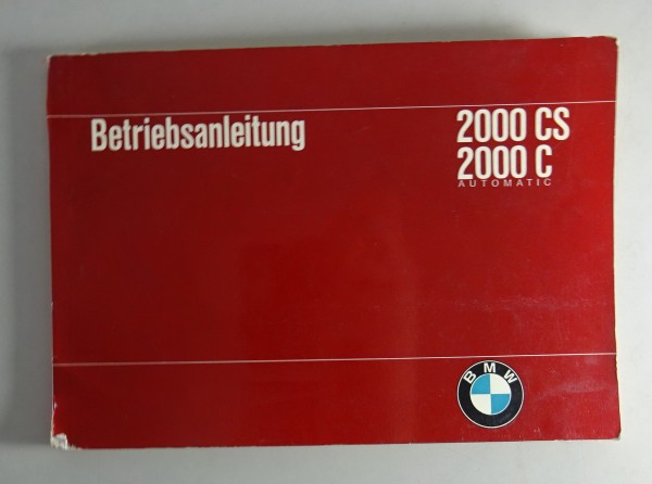 Betriebsanleitung / Handbuch BMW 2000 CS / C / C Automatic Coupé von 01/1967