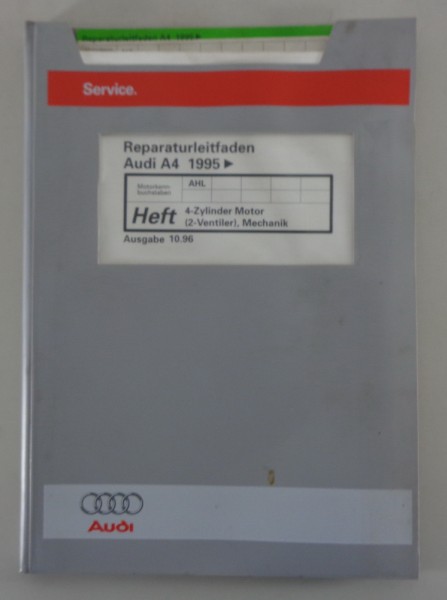 Werkstatthandbuch Audi A4 / A 4 / B5 Motor 4-Zylinder / 2-Ventiler ab 1995
