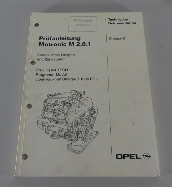 Werkstatthandbuch Prüfanleitung Opel Omega B Motronic M 2.8.1 ab Modelljahr 1994