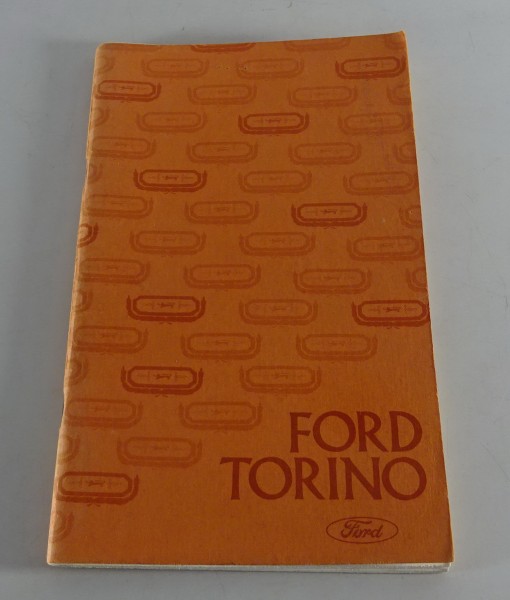 Owner´s Manual / Handbook Ford Torino Stand 1975