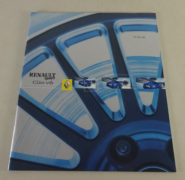 Prospekt / Broschüre Renault Clio V6 Sport 254 PS Stand 03/2003