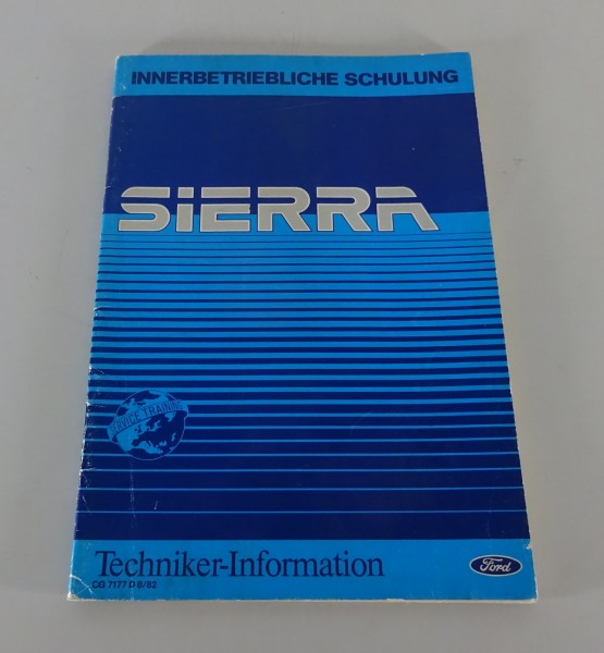 Technische Information / Einführung Ford Sierra Stand 08/1982