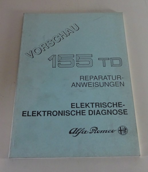 Werkstatthandbuch Diagnose Elektrik Alfa Romeo 155 TD 2.0 Turbodiesel von 1992