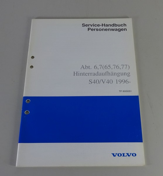 Werkstatthandbuch Funktion Volvo S40 / V40 Hinterradaufhängung Stand 05/1996
