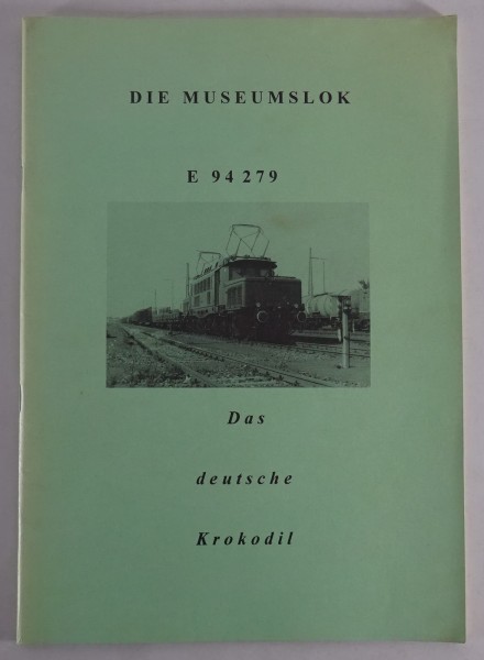 Prospekt Die Museumslock E 94279 | Das deutsche Krokodil Stand 1995