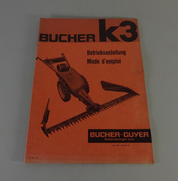 Betriebsanleitung / Handbuch Bucher Einachsschlepper K3 Stand 02/1957