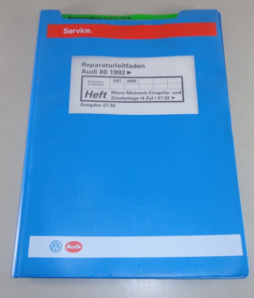 Werkstatthandbuch Audi 80 B4 Typ 8C Mono-Motronic Einspritzanlage 4-Zyl. ab 1992