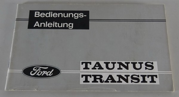 Betriebsanleitung / Handbuch Ford Taunus Transit Stand 08/1963