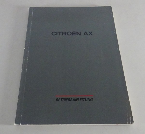 Betriebsanleitung / Handbuch Citroen AX Stand 1991 - 1998
