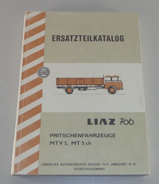 Teilekatalog / Ersatzteilliste Liaz 706 Pritsche MTV 5 / MT5 ch Stand 1982
