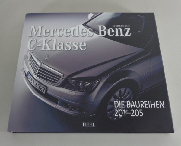 Bildband: Mercedes - Benz C-KLasse - Die Baureihen W201 - W205, Günter Engelen