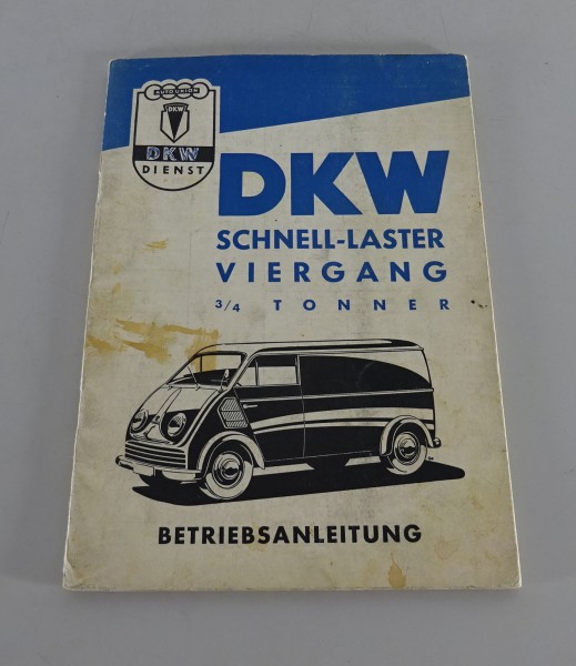 Betriebsanleitung / Handbuch DKW F89 L Schnell-Laster Stand 01/1954