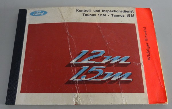 Scheckheft / Wartungsheft blanko Ford Taunus 12 M / 15 M P6 Stand 04/1967