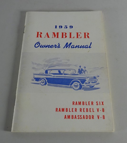 Owner´s Manual / Handbook Rambler Six / Rebel V8 / Ambassador V8 Stand 1959