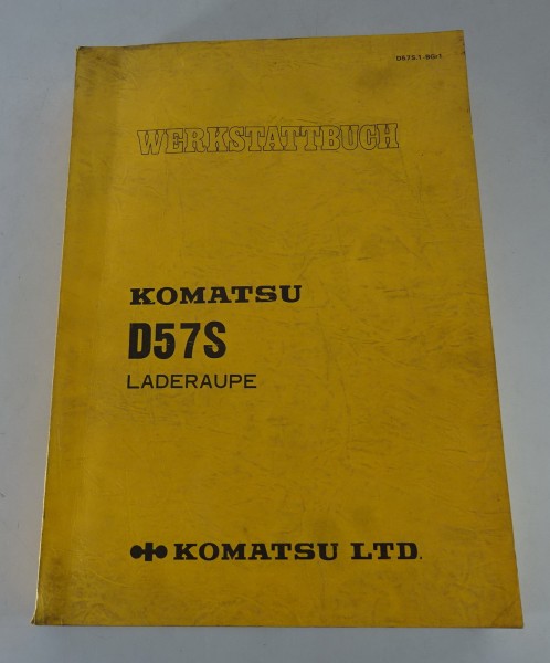 Werkstatthandbuch / Reparaturhandbuch Komatsu Laderraupe D57S Stand 03/1982