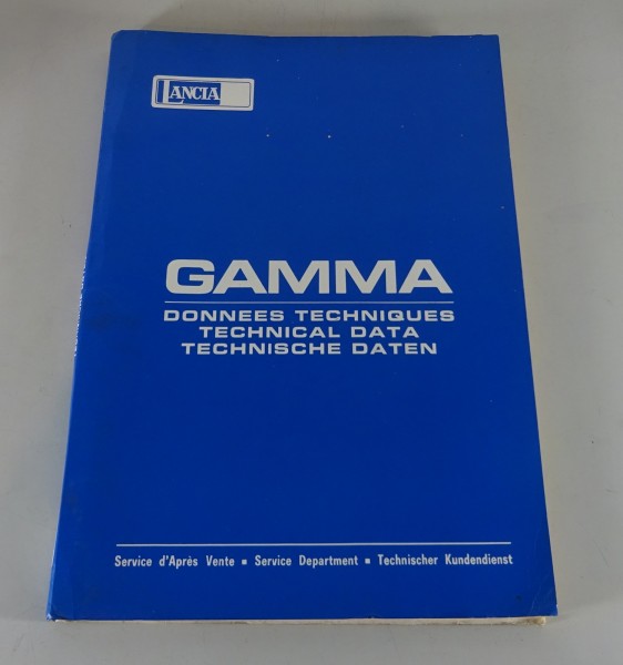 Werkstatthandbuch / Technische Daten Lancia Gamma 2000 / 2500 Stand 12/1976