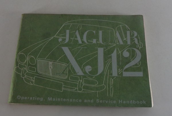 Betriebsanleitung / Handbuch Jaguar XJ 12 Serie I von 1972