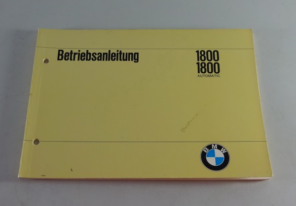 Betriebsanleitung BMW Neue Klasse 1800 / 1800 Automatic Stand 02/1969