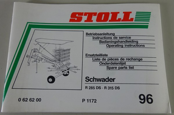 Teilekatalog / Betriebsanleitung Stoll Schwader R 285 / 315 DS Stand 1996