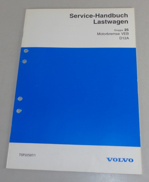 Werkstatthandbuch Volvo LKW Motor D12A Motorbremse VEB von 1993