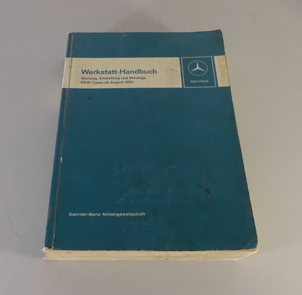 Werkstatthandbuch Mercedes Benz W110 W111 W112 R113 230 + 250 SL Pagode 04/1967
