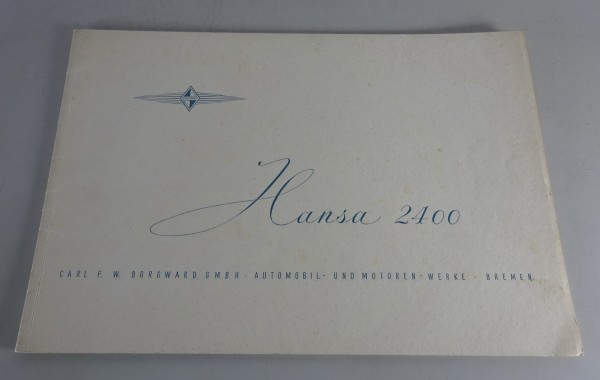 Prospekt / Broschüre Borgward Hansa 2400 Stand 1953 - original