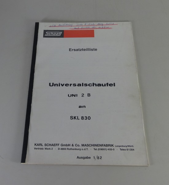 Teilekatalog Schaeff Universalschaufel UNI 2B an SKL 830 Stand 01/1982