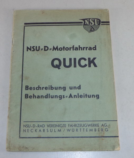Betriebsanleitung & Reparaturanleitung NSU Quick Motorfahrrad Stand 1937
