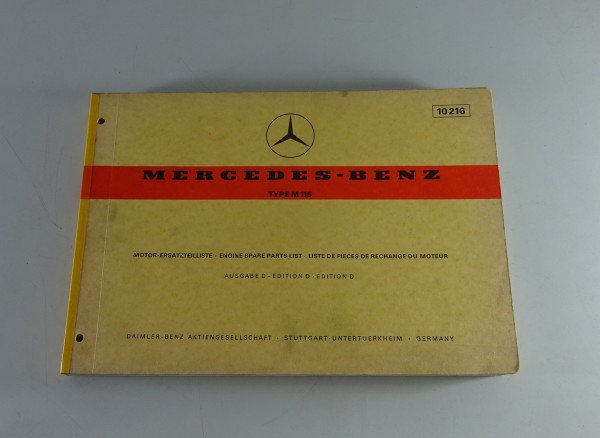 Teilekatalog Mercedes Benz Motor M115 verbaut in W115 /8 200 / 220 Stand 06/1973