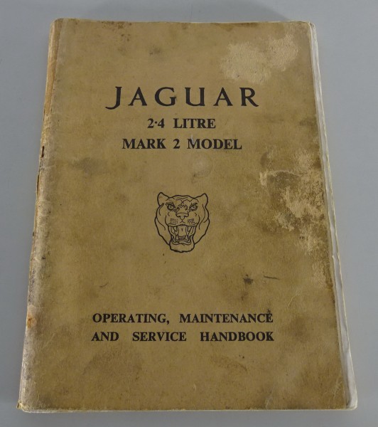 Owner´s Manual / Handbook Jaguar Mk. 2 / Mark II 2,4 Litre Bj. 1959-69