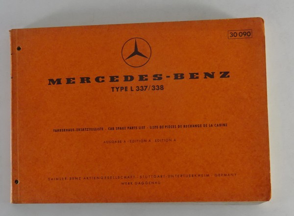 Teilekatalog Mercedes Benz L 337 / L 338 Rundhauber Fahrerhaus Stand 10/1968