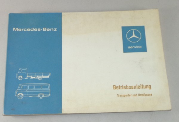 Betriebsanleitung Mercedes Benz Düsseldorfer Transporter T2 Stand 04/1976