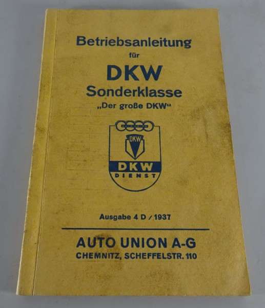 Betriebsanleitung / Handbuch DKW 4=8 Sonderklasse „Der große DKW" Stand 06/1937