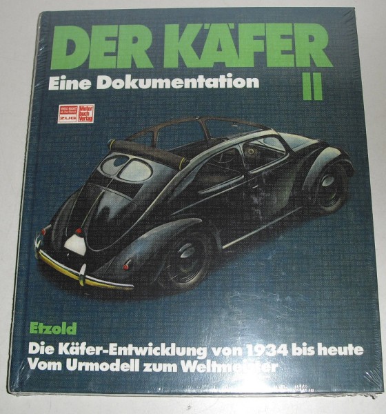 Der Käfer Band 2 / II - Die VW Käfer-Entwicklung von 1934 bis heute