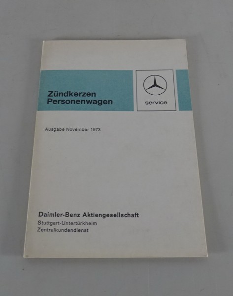 Tabellenbuch Faltblatt Zündkerzen Mercedes Benz Personenwagen PKW November 1973
