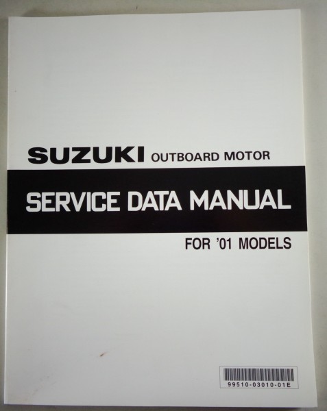 Service Data & Technical Specifications Suzuki Outboard Motor for 2001 Models