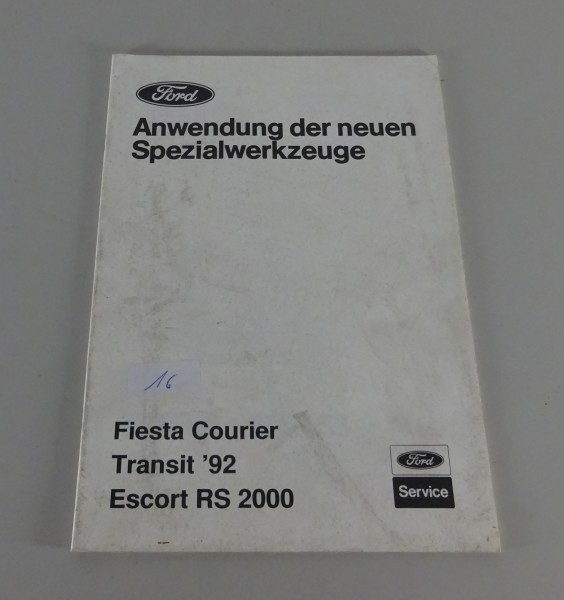 Technische Information Spezialwerkzeuge Ford Courier/Transit '92/Escort RS 2000