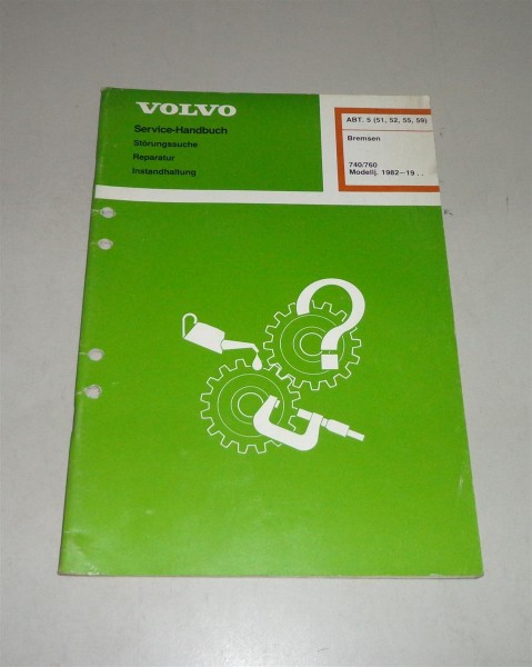 Werkstatthandbuch / Service Handbuch Volvo 740 / 760 Bremsen - ab Baujahr 1982
