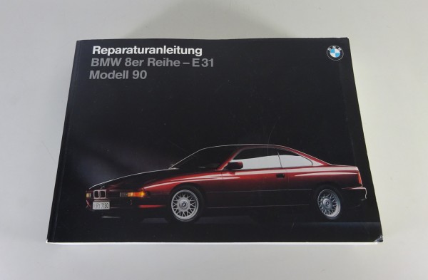 Werkstatthandbuch / Reparaturanleitung BMW 8er E31 850i Stand 05/1990