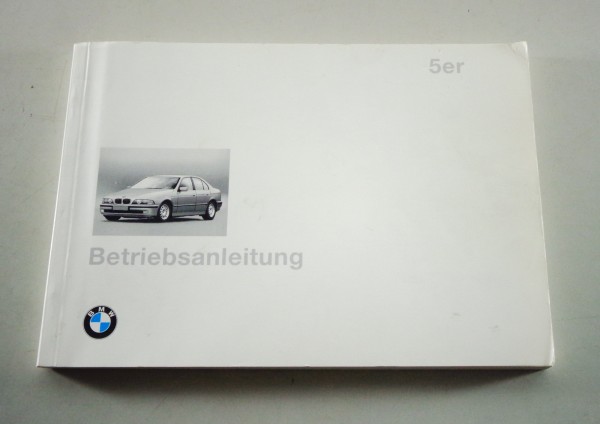 Betriebsanleitung BMW 5er E39 520i / 523i / 528i / 535i / 540i / 525 tds v.1996