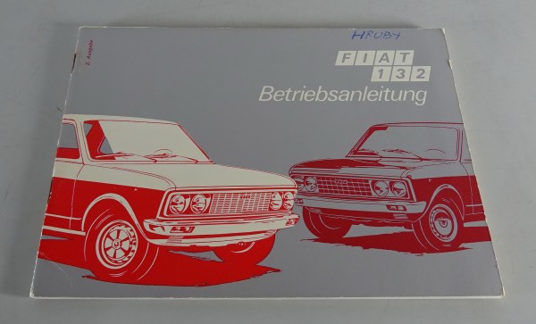 Betriebsanleitung / Handbuch Fiat 132 Stand 11/1972