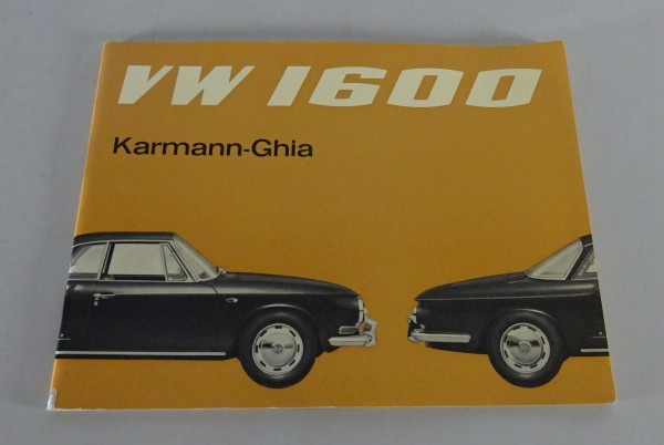 Betriebsanleitung / Handbuch VW Karmann Ghia 1600 Typ 34 Stand 08/1965