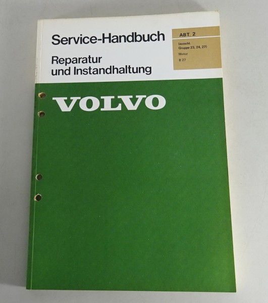 Werkstatthandbuch Volvo 240 Motor B27 von 05/1975