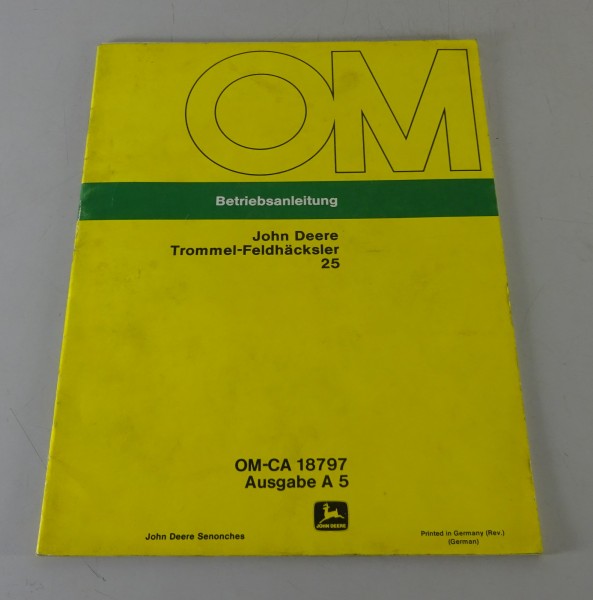 Betriebsanleitung / Handbuch John Deere Trommel-Feldhäcksler 25