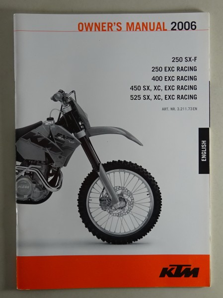 Owner´s Manual KTM 250 SX-F / 250 EXC Racing / 400 EXC Racing / etc. Mj. 2006