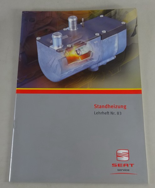 SSP / Kundendienst Lehrheft Nr. 83 Seat Standheizung Stand 06/2000