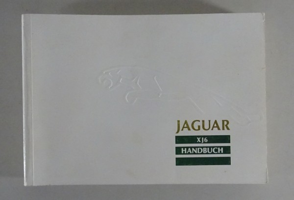 Betriebsanleitung / Handbuch Jaguar XJ 6 (XJ40) 2,9 / 4,0 Liter Stand 1990