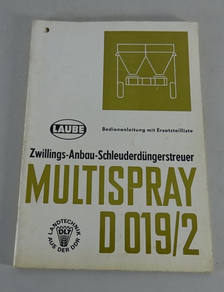 Betriebsanleitung / Teilekatalog Laube Zwillings-Schleuderdüngerstreuer D019/2