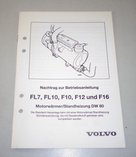 Betriebsanleitung Volvo Standheizung DW 80 in LKW FL7 FL10 F10 F12 F16 von 1992