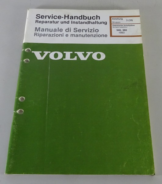 Werkstatthandbuch Elektrik / Schemi elettrici Volvo 340 / 360 Stand 01/1983
